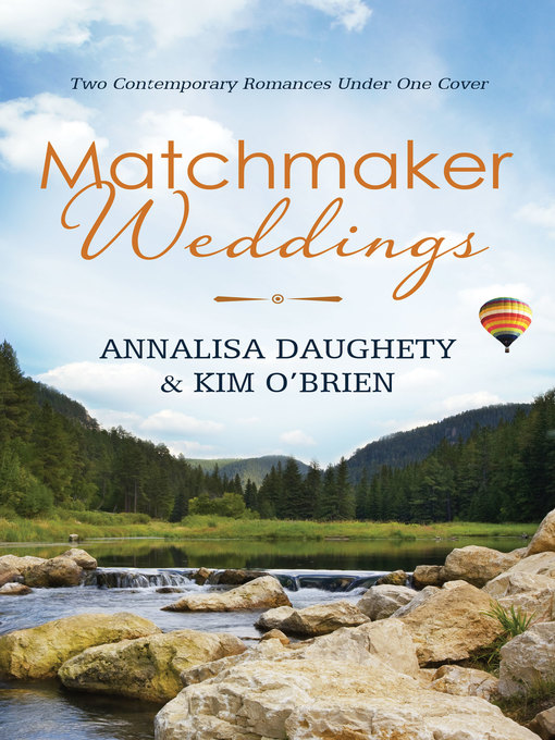 Title details for Matchmaker Weddings by Annalisa Daughety - Available